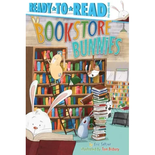 Bookstore Bunnies: Ready-To-Read Pre-Level 1