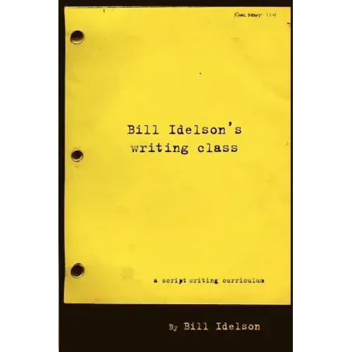 Bill Idelson's Writing Class