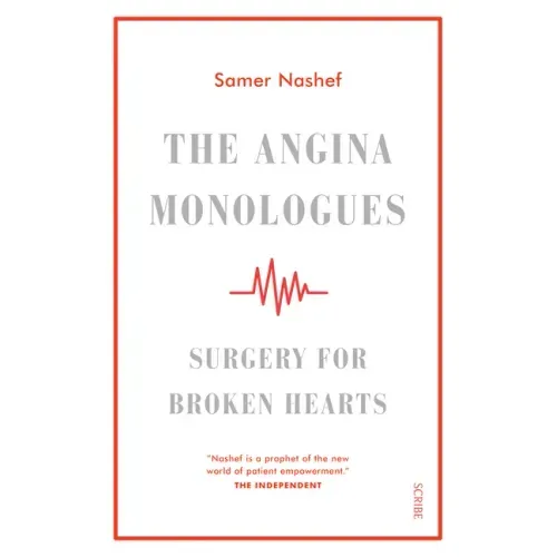 The Angina Monologues: Surgery for Broken Hearts