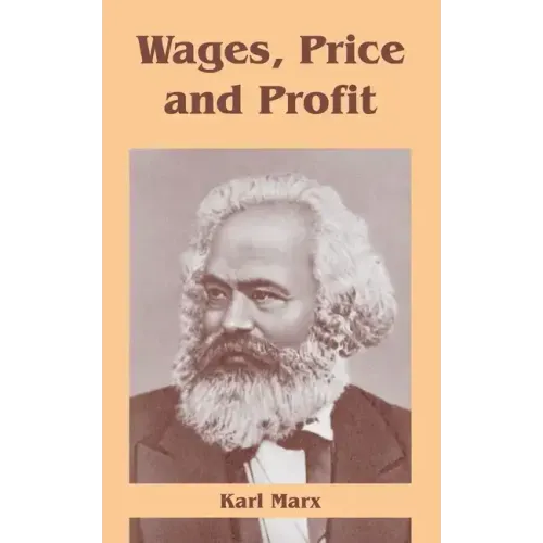 Wages, Price and Profit