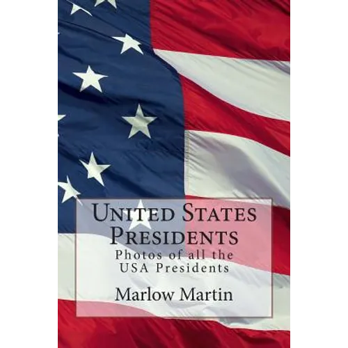 United States Presidents: Photos of all the USA Presidents