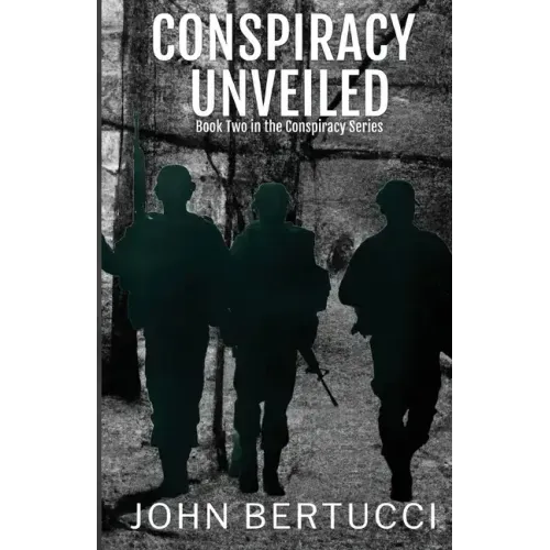 Conspiracy Unveiled: Book Two in the Conspiracy Series