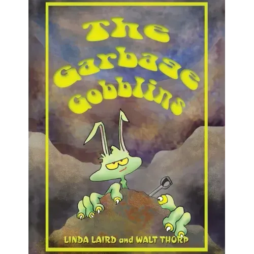 The Garbage Goblins