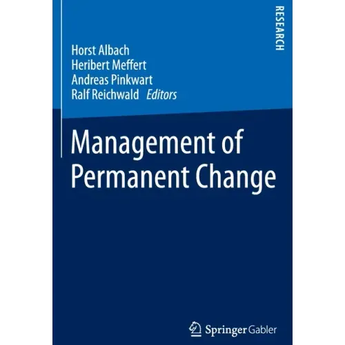 Management of Permanent Change