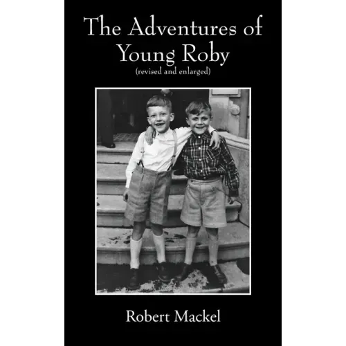 The Adventures of Young Roby: (revised and enlarged)