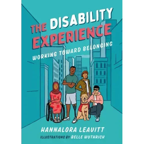 The Disability Experience: Working Toward Belonging