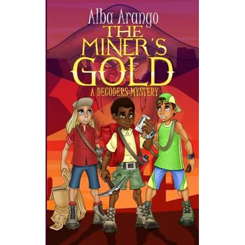 The Miner's Gold