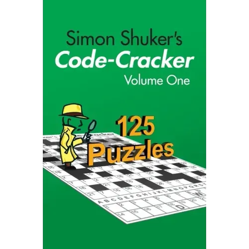 Simon Shuker's Code-Cracker, Volume One