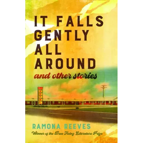 It Falls Gently All Around and Other Stories