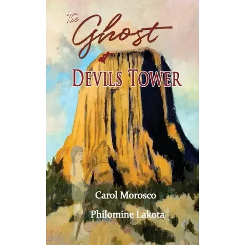 The Ghost at Devils Tower