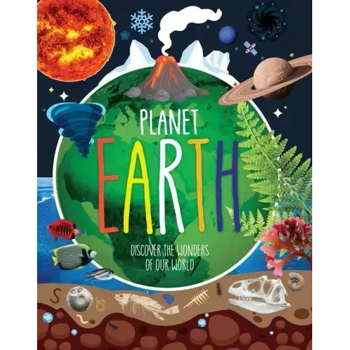 Planet Earth: Discover the Wonders of Our World