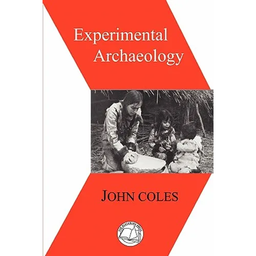Experimental Archaeology