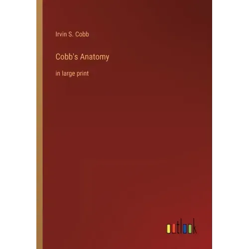 Cobb's Anatomy: in large print