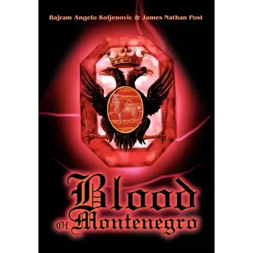 Blood Of Montenegro