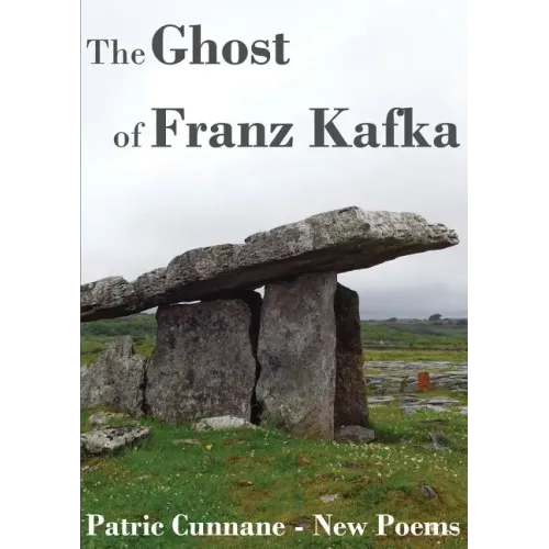 The Ghost of Franz Kafka: New Poems