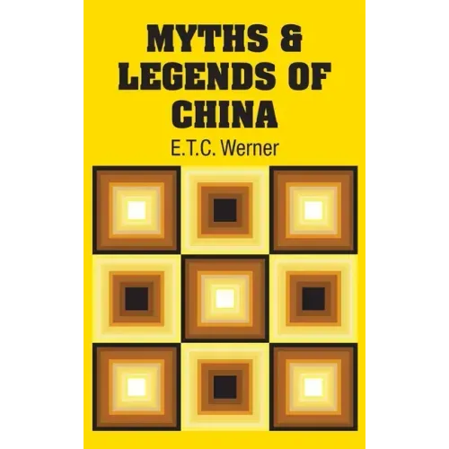 Myths & Legends of China