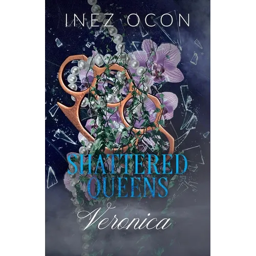 Shattered Queens: Veronica
