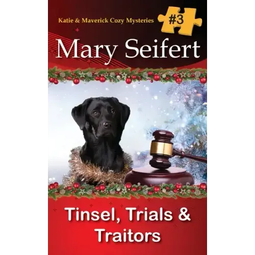 Tinsel, Trials, & Traitors