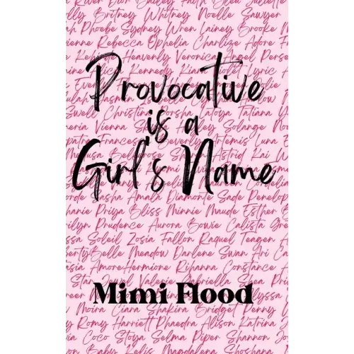 Provocative is a Girl's Name