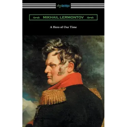 A Hero of Our Time (with an Introduction by George Reavey)