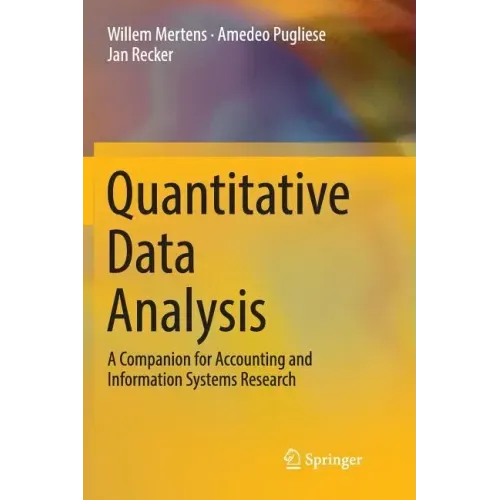 Quantitative Data Analysis: A Companion for Accounting and Information Systems Research