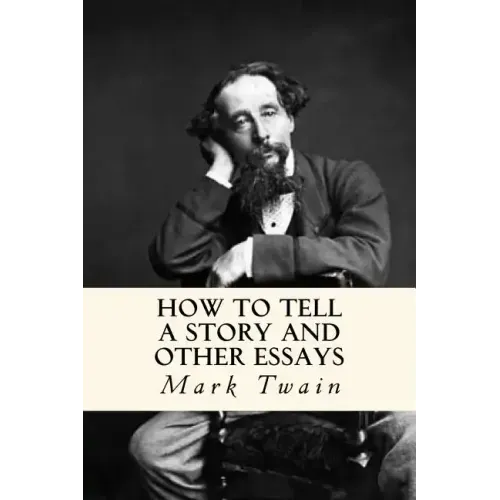 How to Tell a Story and Other Essays