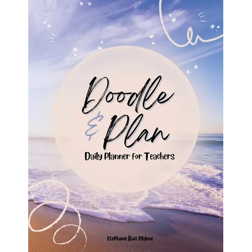 Doodle & Plan: Daily Planner for Teachers