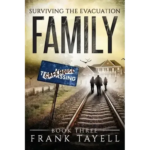 Surviving The Evacuation Book 3: Family: & Zombies vs The Living Dead