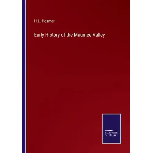 Early History of the Maumee Valley