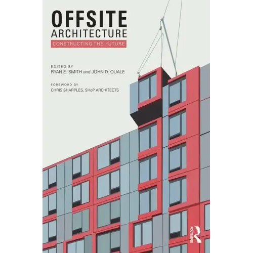 Offsite Architecture: Constructing the future
