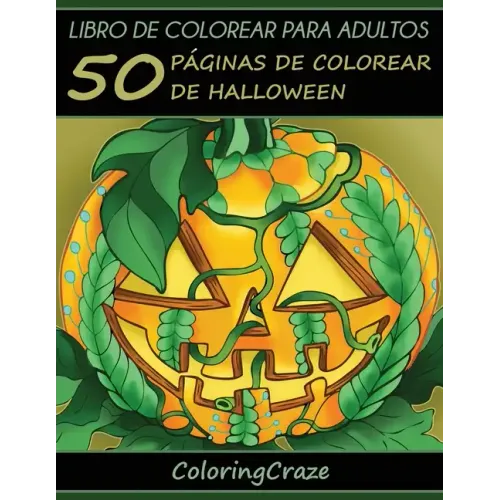 Libro de Colorear para Adultos: 50 Páginas de Colorear de Halloween