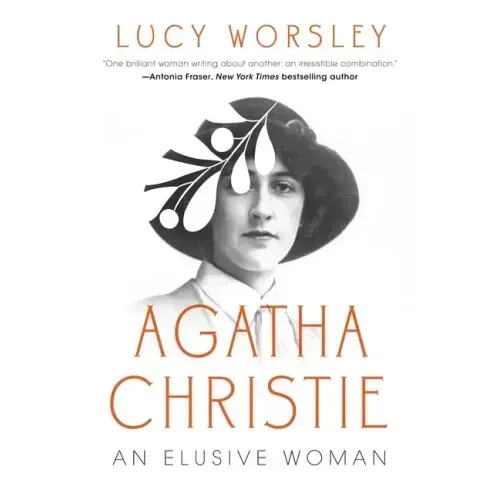 Agatha Christie: An Elusive Woman