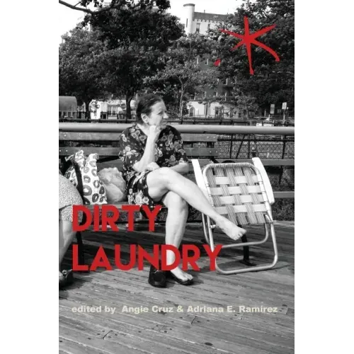 Dirty Laundry: An Aster(ix) Anthology, Fall 2017