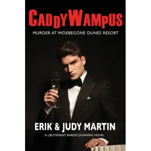 Caddywampus: Murder at Woebegone Dunes Resort