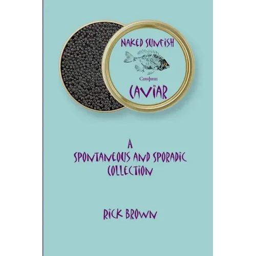 Naked Sunfish - Caviar
