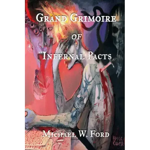 Grand Grimoire of Infernal Pacts: Goetic Theurgy