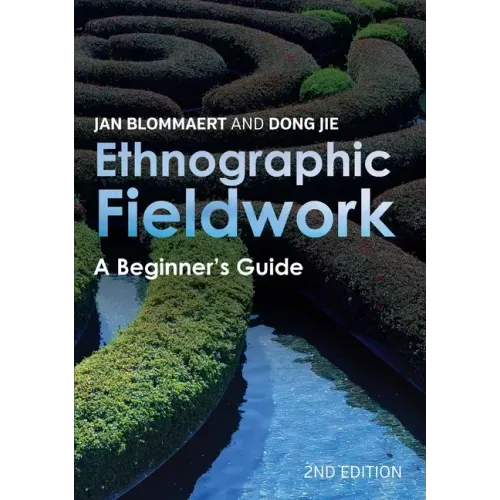 Ethnographic Fieldwork: A Beginner's Guide