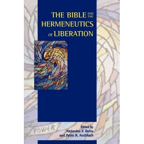 The Bible and the Hermeneutics of Liberation
