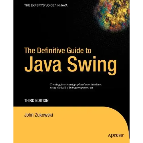 The Definitive Guide to Java Swing