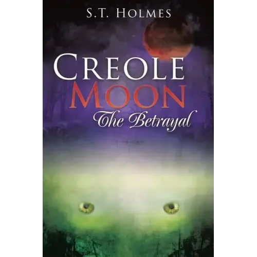 Creole Moon The Betrayal