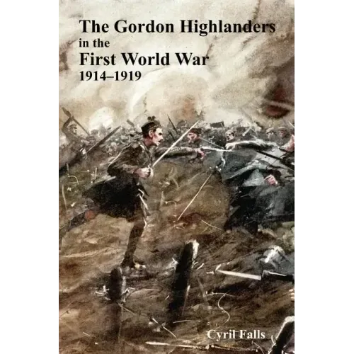 Gordon Highlanders in the First World War