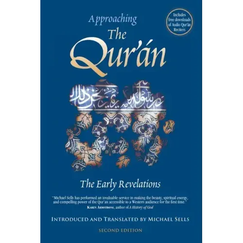 Approaching the Qur'an - The Early Revelations