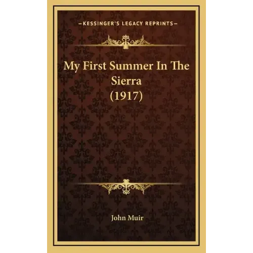 My First Summer in the Sierra (1917)