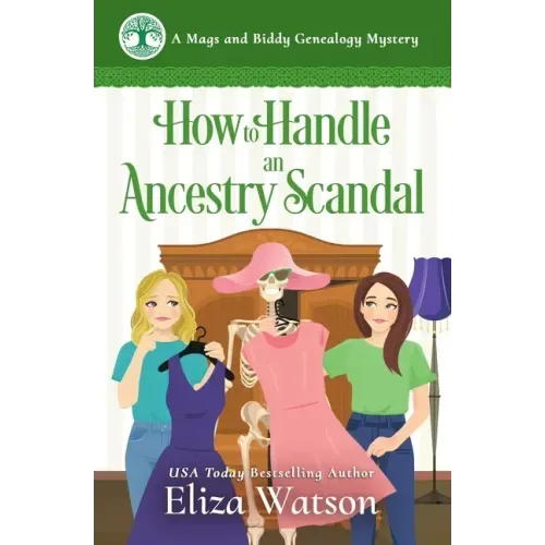 How to Handle an Ancestry Scandal: A Cozy Mystery Set in Ireland