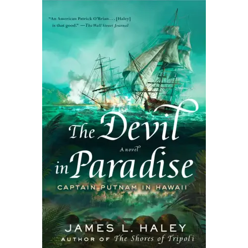 The Devil in Paradise: Captain Putnam in Hawaii