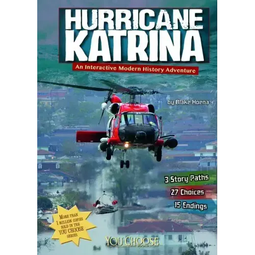 Hurricane Katrina: An Interactive Modern History Adventure