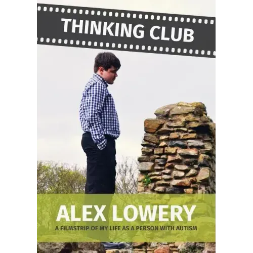 Thinking Club - A Filmstrip of My Llife as a Person with Autism