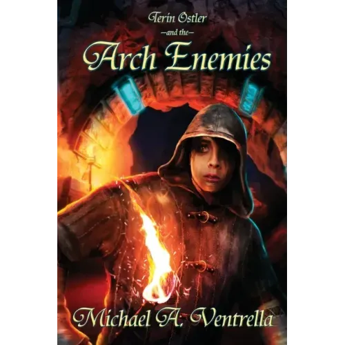 Terin Ostler and the Arch Enemies