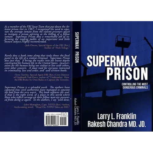 Supermax Prison: Controling The Most Dangerous Criminals