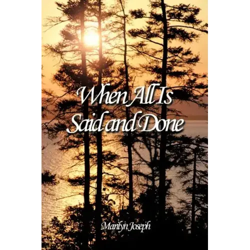 When All Is Said and Done